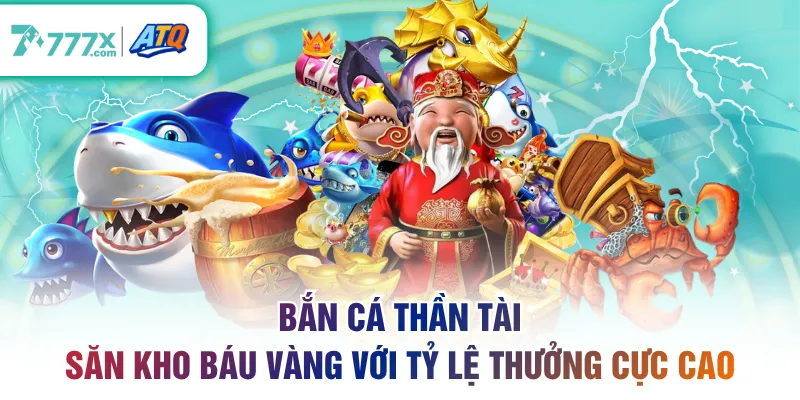 Bắn Cá Thần Tài