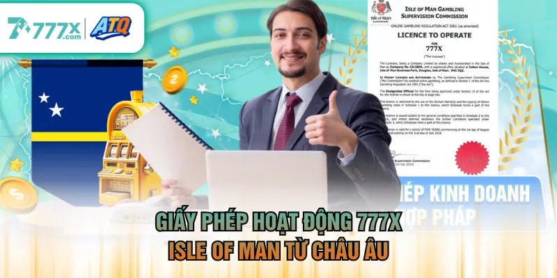 Giấy phép hoạt động 777X Isle of Man từ châu Âu
