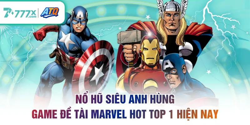 Nổ hũ Siêu Anh Hùng